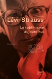Claude Lévi-Strauss - Le totémisme aujourd'hui.