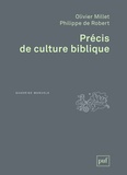 Olivier Millet et Philippe de Robert - Précis de culture biblique.