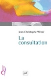 Jean-Christophe Weber - La consultation.