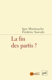 Igor Martinache et Frédéric Sawicki - La fin des partis ?.