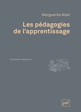 Marguerite Altet - Les pédagogies de l'apprentissage.