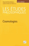 David Lefebvre - Les études philosophiques N° 2, avril 2018 : Cosmologies.