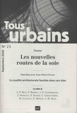 Philippe Panerai - Tous urbains N° 23, octobre 2018 : Les nouvelles routes de la soie.