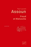 Paul-Laurent Assoun - Freud et Nietzsche.