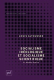Louis Althusser - Socialisme idéologique et socialisme scientifique, et autres écrits.