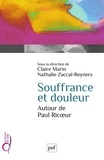 Claire Marin et Nathalie Zaccaï-Reyners - Souffrance et douleur - Autour de Paul Ricoeur.