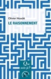 Olivier Houdé - Le raisonnement.