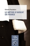 Gérald Pandelon - Le métier d'avocat en France.