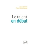 Pierre-Michel Menger - Le talent en débat.