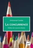 Emmanuel Combe - La concurrence.