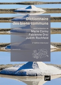 Judith Rochfeld et Marie Cornu - Dictionnaire des biens communs.