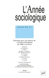 Matthieu Béra et Jean-Christophe Marcel - L'Année sociologique Volume 69 N° 1/2019 : Eléments pour une histoire de L'Année sociologique de 1898 à nos jours.