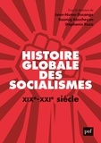 Razmig Keucheyan et Jean-Numa Ducange - Histoire globale des socialismes - XIXe-XXIe siècle.