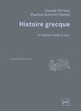 Claude Orrieux et Pauline Schmitt Pantel - Histoire grecque.