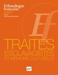 Gaetano Ciarcia - Ethnologie française N° 1, février 2020 : Traités esclavagistes et mémoire culturelle.