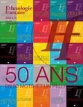 Anne Monjaret - Ethnologie française N° 1, janvier 2021 : 50 ans en 50 mots (et un peu plus).