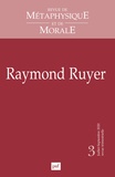  PUF - Revue de Métaphysique et de Morale N° 3, 2020 : Raymond Ruyer.