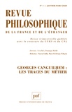 Yvon Brès et Dominique Merllié - Revue philosophique N° 1, janvier-mars 2020 : Georges Canguilhem : les traces du métier.