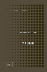 Alain Badiou - Trump.