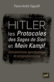 Pierre-André Taguieff - Hitler, les Protocoles des sages de Sion et Mein Kampf - Antisémitisme apocalyptique et conspirationnisme.