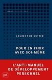 Laurent de Sutter - Pour en finir avec soi-même - (Propositions, 1).