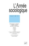 Claude Dargent - L'Année sociologique Volume 71 N° 2/2021 : Sociologie et religion : théorie versus données empiriques.