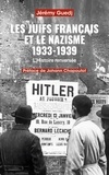 Jérémy Guedj - Les Juifs français et le nazisme (1933-1939) - L'histoire renversée.