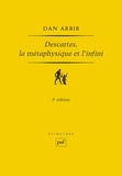 Dan Arbib - Descartes, la métaphysique et l'infini.
