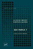 Aliocha Imhoff et Kantuta Quirós - Qui parle ? - (Pour les non-humains).
