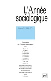 Antoine Compagnon et Pierre-Michel Menger - L'Année sociologique Volume 72 N° 1/2022 : Durkheim au Collège de Fance (1).