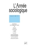Antoine Compagnon et Pierre-Michel Menger - L'Année sociologique Volume 72 N° 2/2022 : Durkheim au Collège de France (2).