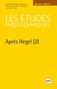 David Lefebvre - Les études philosophiques N° 1, janvier 2022 : Après Hegel - Tome 2.