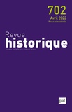 Claude Gauvard et Jean-François Sirinelli - Revue historique N° 702, avril 2022 : .