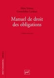 Alain Sériaux et Gwendoline Lardeux - Manuel de droit des obligations.