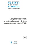 Chantal Metzger - Guerres mondiales et conflits contemporains N° 292, octobre-décembre 2023 : Les génocides devant la justice allemande : droit et reconnaissance (1945-2023).