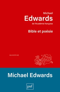 Michael Edwards - Bible et poésie.