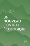 Emmanuel Combet et Antonin Pottier - Un nouveau contrat écologique.