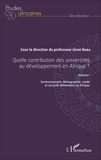 Gnon Baba - Quelle contribution des universités au développement en Afrique ? - Volume 1, Environnement, démographie, santé et sécurité alimentaire en Afrique.