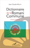 Jean-Claude Mégret - Dictionnaire de la romani commune (langue tsigane).