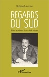 Mohamed Aly Chérif - Regards du sud - Bribes de mémoire du XXe siècle finissant.