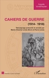 Auguste Vonderheyden - Cahiers de guerre - Tome 1 (1914-1918).