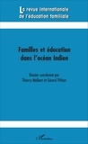 Thierry Malbert et Gérard Pithon - La revue internationale de l'éducation familiale N° 38, 2015 : Familles et éducation dans l'océan Indien.
