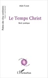 Alain Flaud - Le Temps Christ.