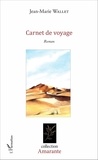 Jean-Marie Wallet - Carnet de voyage.