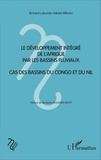 Richard Lukunda Vakala-Mfumu - Le développement intégré de l'Afrique par les bassins fluviaux - Cas des bassins du Congo et du Nil.