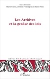 Marie Cornu et Jérôme Fromageau - Les Archives et la genèse des lois.