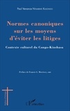 Paul Venance Ntambwe Kasongo - Normes canoniques sur les moyens d'éviter les litiges - Contexte culturel du Congo-Kinshasa.