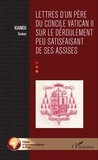 Sindani Kiangu - Lettres d'un père du concile Vatican II sur le déroulement peu satisfaisant de ses assises.