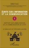 Djibril Samb - Ecrits sur l'information et la communication - Tome 1, rapport sur l'amélioration de la communication de l'état ; Le traitement de l'information sensible.