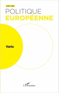 Antoine Mégie - Politique européenne N° 52, 2016 : Varia.